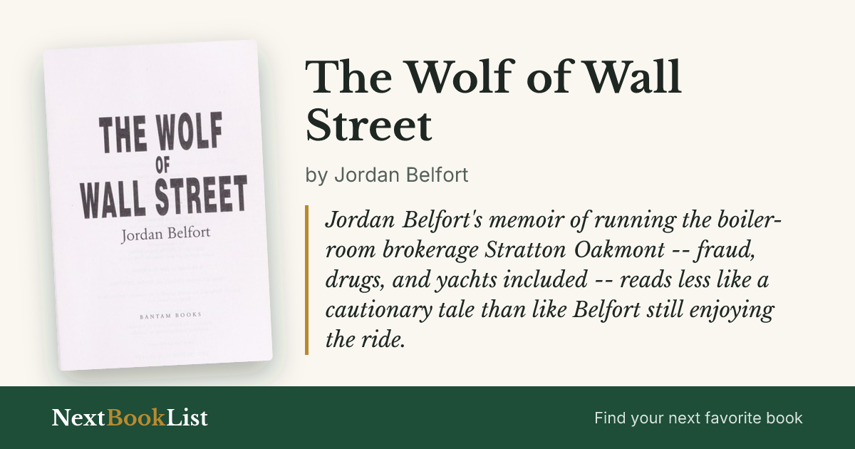 The Wolf of Wall Street by Jordan Belfort: book review and summary
