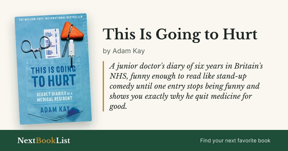 This Is Going to Hurt by Adam Kay: book review and summary