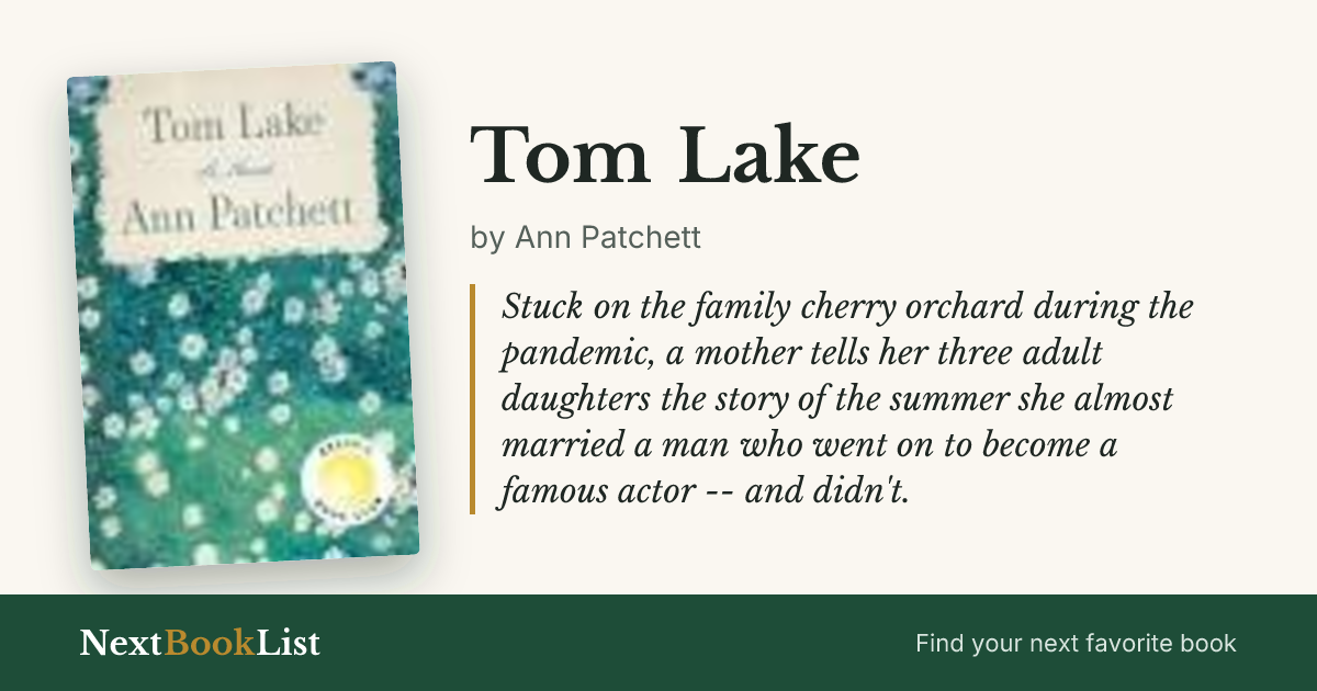 Tom Lake by Ann Patchett: book review and summary