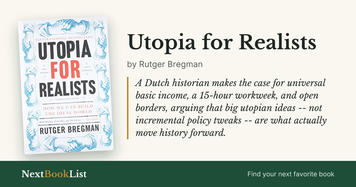 Utopia for Realists by Rutger Bregman: book review and summary