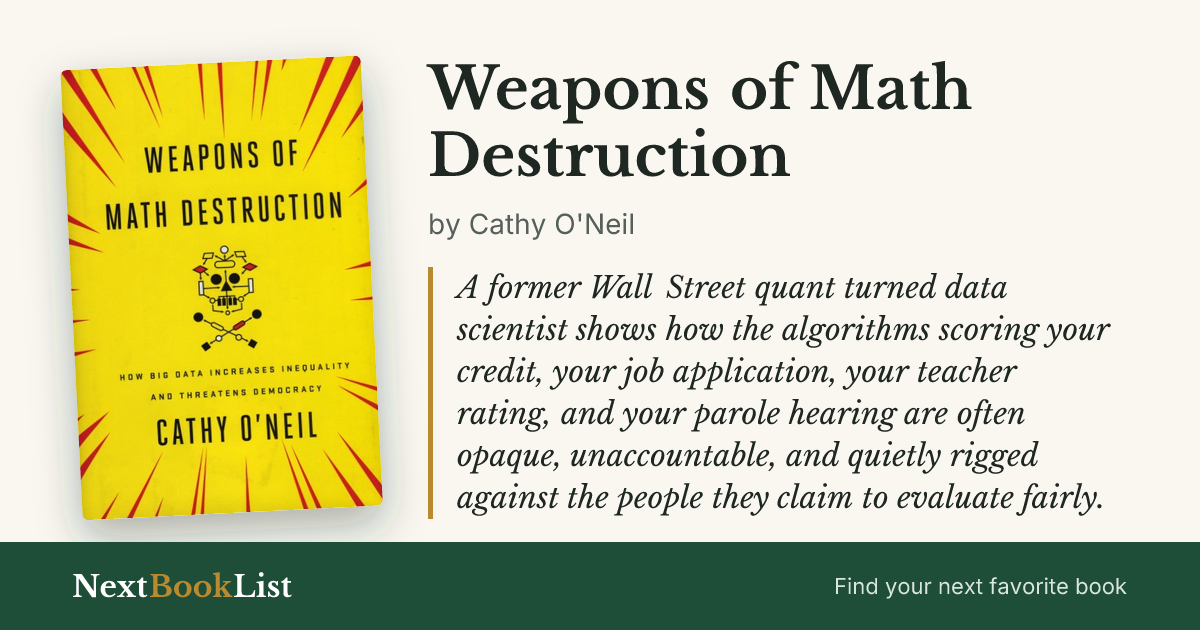 Weapons of Math Destruction by Cathy O'Neil: book review and summary