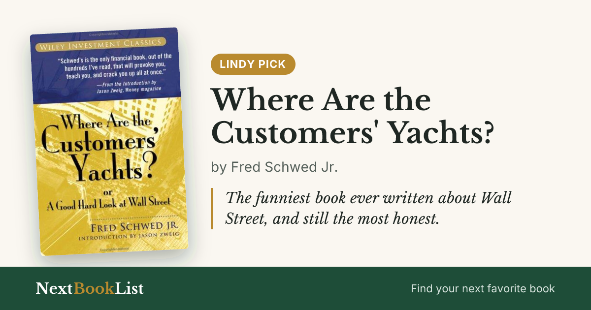 Where Are the Customers' Yachts? by Fred Schwed Jr.: book review and summary