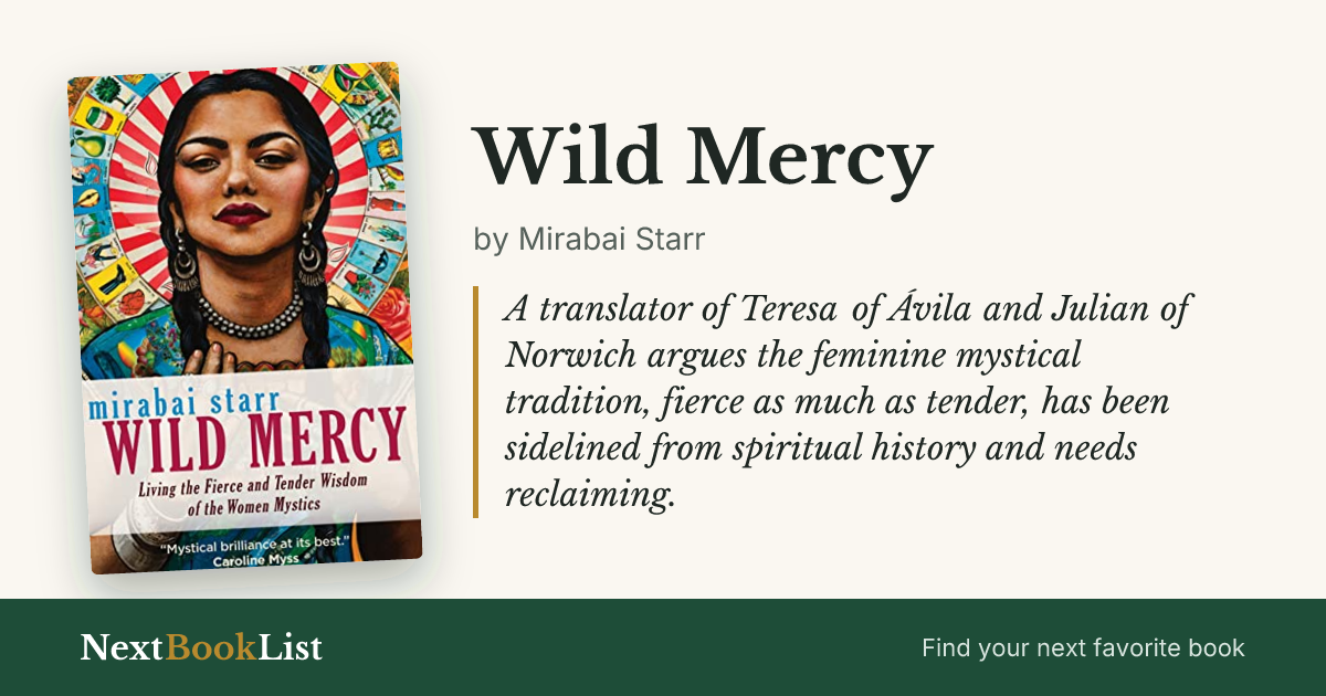 Wild Mercy by Mirabai Starr: book review and summary
