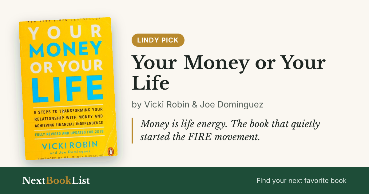 Your Money or Your Life by Vicki Robin & Joe Dominguez: book review and summary